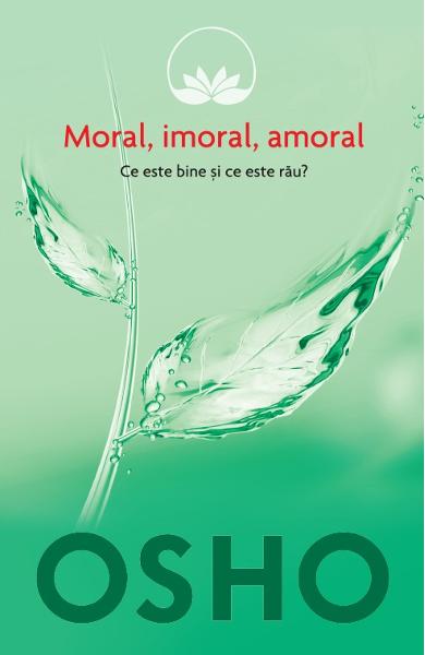 Moral imoral amoral