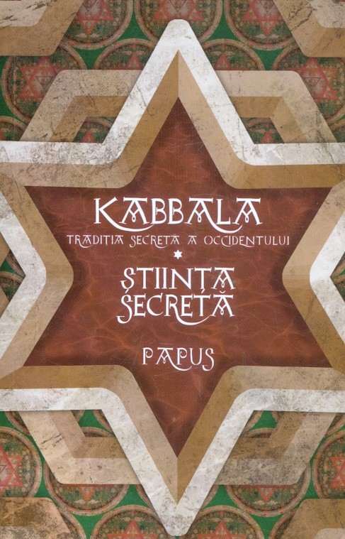 Kabbala Traditia Secreta * Stiinta Secreta