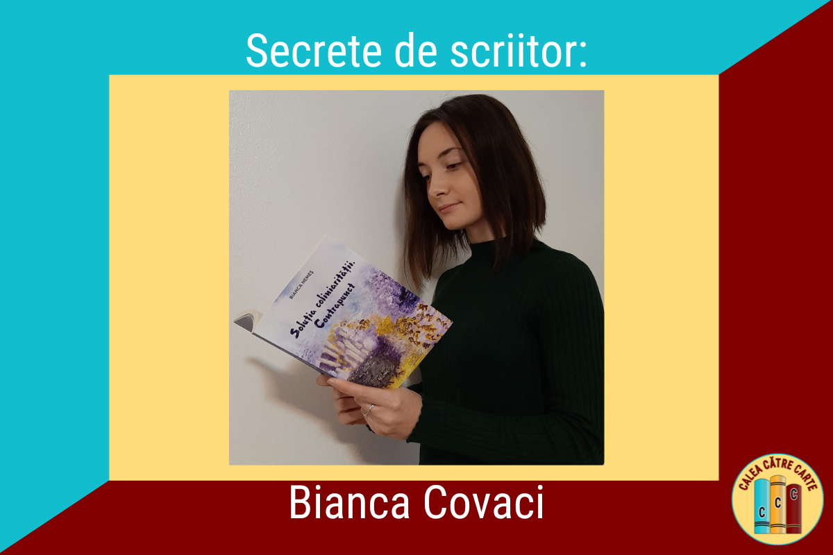 Secrete de scriitor Bianca Covaci